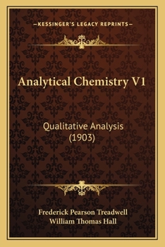 Paperback Analytical Chemistry V1: Qualitative Analysis (1903) Book