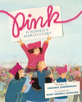 Hardcover Pink: A Women's March Story Book