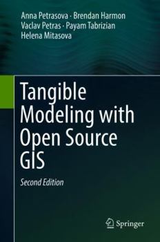 Hardcover Tangible Modeling with Open Source GIS Book