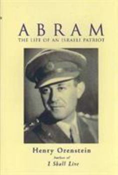 Hardcover Abram: The Life of an Israeli Patriot Book