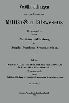 Paperback Berichte Über Die Wirksamkeit Des Alkohols Bei Der Händedesinfektion [German] Book