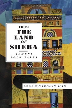 Paperback From the Land of Sheba: Yemeni Folk Tales Book