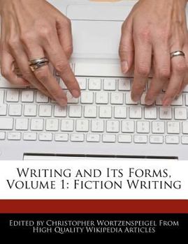 Paperback Writing and Its Forms, Volume 1: Fiction Writing Book