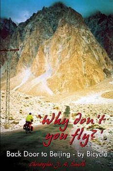 Paperback 'Why Don't You Fly?' Back Door to Beijing - by Bicycle Book