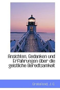 Hardcover Ansichten, Gedanken und Erfahrungen über die geistliche Beredtsamkeit [German] Book