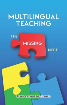 Paperback Multilingual Teaching: The Missing Piece Book