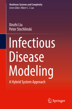 Hardcover Infectious Disease Modeling: A Hybrid System Approach Book