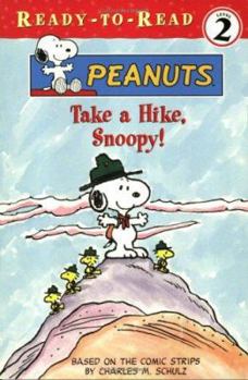 Paperback Take a Hike, Snoopy! Book