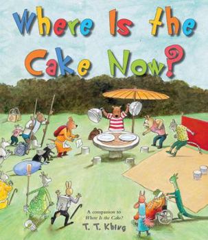 Hardcover Where Is the Cake Now? Book