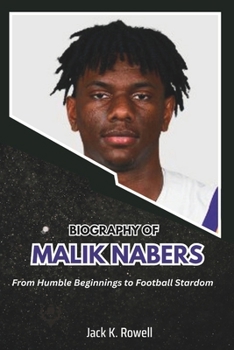 Paperback Biography of Malik Nabers: From Humble Beginnings to Football Stardom Book