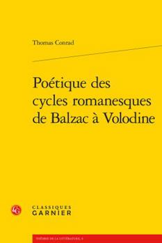 Paperback Poetique Des Cycles Romanesques de Balzac a Volodine [French] Book