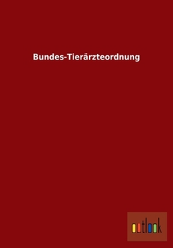Paperback Bundes-Tierärzteordnung [German] Book