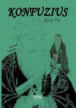 Paperback Konfuzius (Kung-Tse): Leben und Werk [German] Book