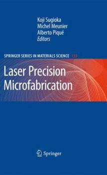 Hardcover Laser Precision Microfabrication Book
