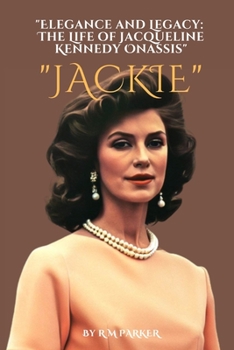 Paperback "Elegance and Legacy: The Life of Jacqueline Kennedy Onassis" Jackie [Large Print] Book