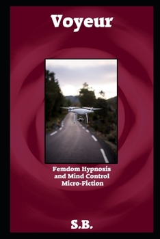 Paperback Voyeur: Femdom Hypnosis and Mind Control Micro-Fiction Book