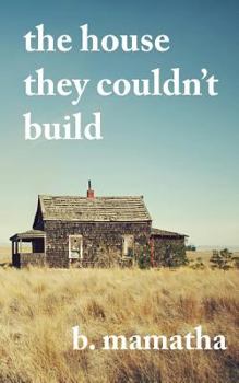 Paperback The House They Couldn't Build Book