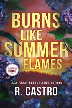 Paperback Burns like Summer Flames (Evergreen Ridge) Book