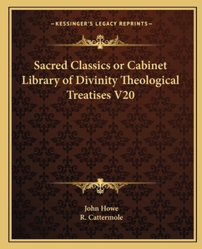 Paperback Sacred Classics or Cabinet Library of Divinity Theological Treatises V20 Book