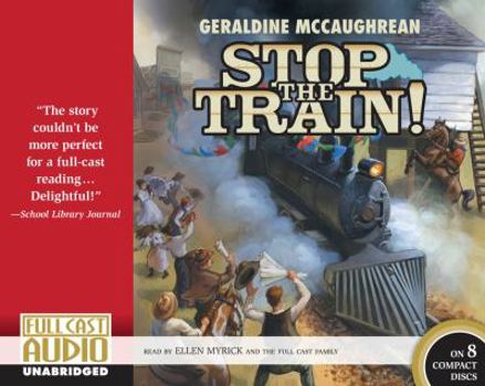 Stop the Train - Book #1 of the Cissy Sissney