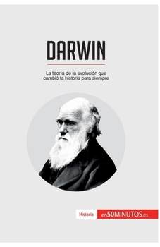 Paperback Darwin: La teoría de la evolución que cambió la historia para siempre [Spanish] Book