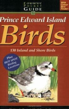 Paperback Formac Pocketguide to Prince Edward Island Birds: 130 Inland and Shore Birds Book