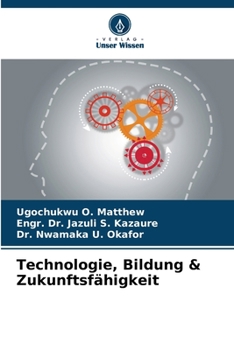 Paperback Technologie, Bildung & Zukunftsfähigkeit [German] Book