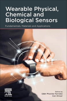 Paperback Wearable Physical, Chemical and Biological Sensors: Fundamentals, Materials and Applications Book