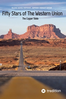 Paperback Fifty Stars of The Western Union: The Copper State Book