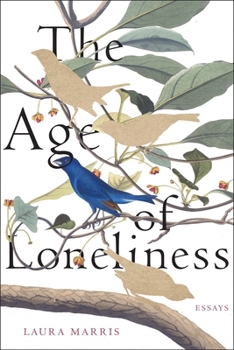 Paperback The Age of Loneliness: Essays Book