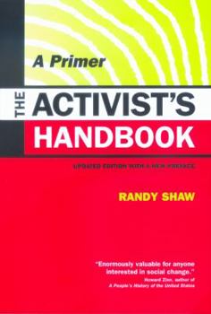 Paperback The Activist's Handbook: A Primer, Updated Edition with a New Preface Book