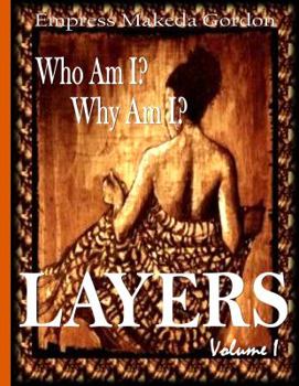 Paperback Layers Vol. 1: Who Am I? Why Am I? Book