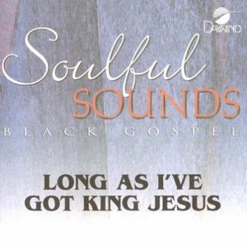 Audio CD Long as Ive Got King Jesus Book