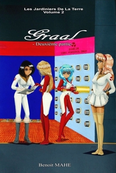 Paperback Graal: Deuxième partie [French] Book