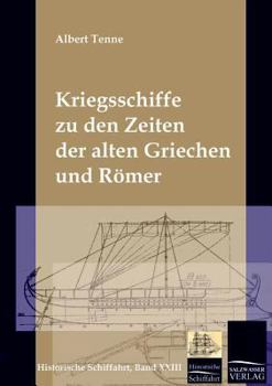 Paperback Die Kriegsschiffe der Griechen und Römer [German] Book