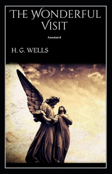 The Wonderful Visit Annotated