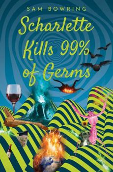 Paperback Scharlette Kills 99% of Germs (Scharlette Day) Book