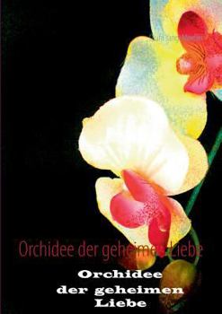 Paperback Orchidee der geheimen Liebe [German] Book