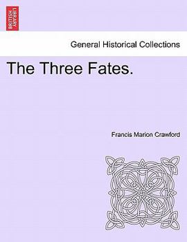 Paperback The Three Fates. Vol. II Book