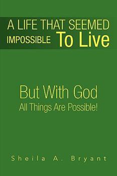 Paperback A Life That Seemed Impossible to Live Book