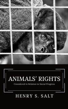 Animals' Rights, Considered in Relation To Social Progress - Book  of the Dierenrechtenbibliotheek