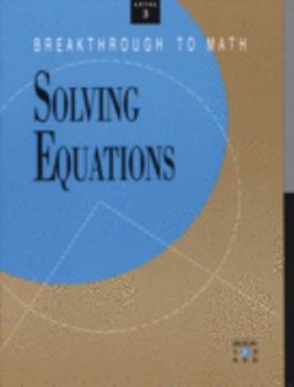 Hardcover Breakthrough to Math: Algebra, Reading: Solving Equations Book