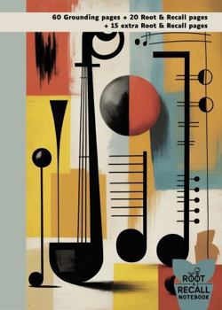 Paperback Root & Recall Notebook: For Evolving Learners: A Guided Study Notebook for High School, College, and Lifelong Learners to Deepen Focus, Retention, and Understanding (Cubist Band 3A) Book