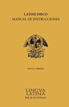 Paperback Latine Disco Manual de Instrucciones: Familia Romana [Latin] Book