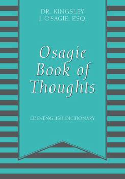 Osagie Book of Thoughts: Edo/English Dictionary