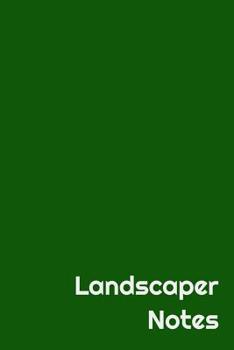 Paperback Landscaper Notes: Wide Ruled Notebook Book