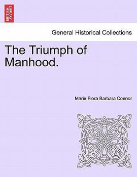 Paperback The Triumph of Manhood. Book