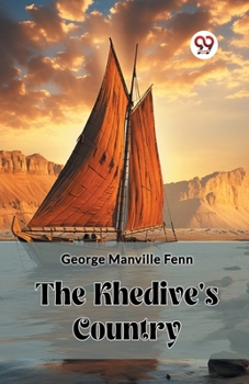 Paperback The Khedive's Country Book