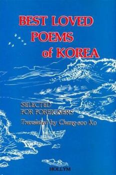 Best Loved Poems of Korea: Selected for Foreigners