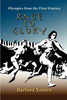 Paperback Race to Glory: Olympics from the First Century: Book